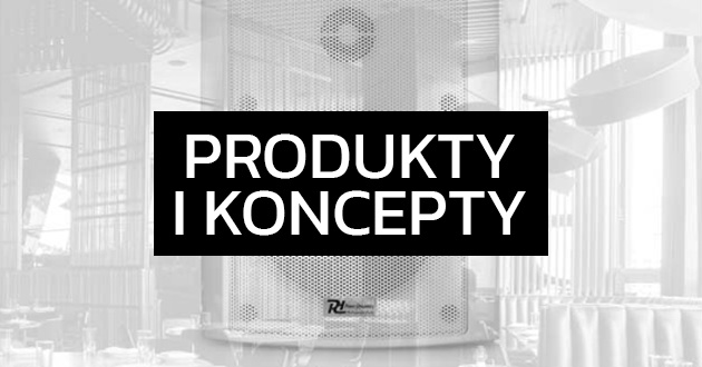 Produkty i koncepty